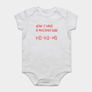 Die Hard – Now I Have A Machine Gun Baby Bodysuit